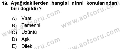 Halk Edebiyatına Giriş 2 Dersi 2016 - 2017 Yılı (Vize) Ara Sınav Soruları 19. Soru