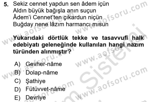 Halk Edebiyatına Giriş 2 Dersi 2016 - 2017 Yılı (Final) Dönem Sonu Sınav Soruları 5. Soru