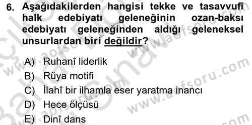 Halk Edebiyatına Giriş 2 Dersi 2016 - 2017 Yılı (Final) Dönem Sonu Sınav Soruları 6. Soru