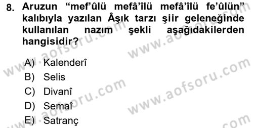 Halk Edebiyatına Giriş 2 Dersi 2016 - 2017 Yılı (Final) Dönem Sonu Sınav Soruları 8. Soru