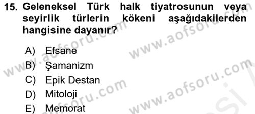 Halk Edebiyatına Giriş 2 Dersi 2017 - 2018 Yılı (Vize) Ara Sınav Soruları 15. Soru
