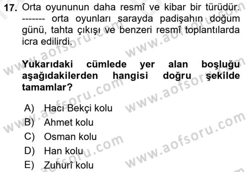 Halk Edebiyatına Giriş 2 Dersi 2018 - 2019 Yılı (Vize) Ara Sınav Soruları 17. Soru