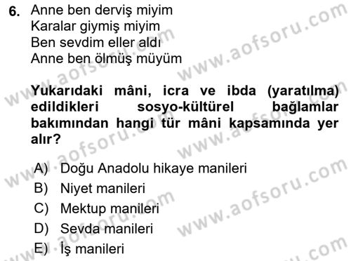 Halk Edebiyatına Giriş 2 Dersi 2018 - 2019 Yılı (Vize) Ara Sınav Soruları 6. Soru