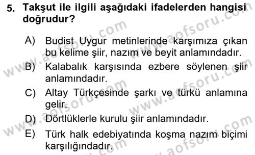 Halk Edebiyatına Giriş 2 Dersi 2018 - 2019 Yılı (Final) Dönem Sonu Sınav Soruları 5. Soru