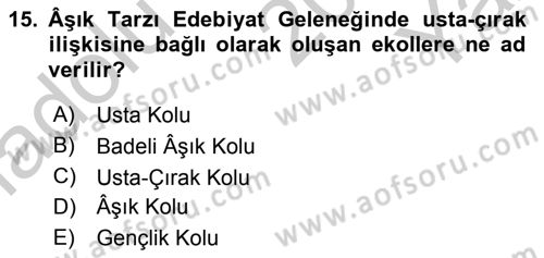 Halk Edebiyatına Giriş 2 Dersi 2018 - 2019 Yılı Yaz Okulu Sınav Soruları 15. Soru