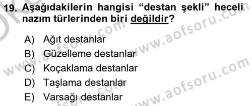 Halk Edebiyatına Giriş 2 Dersi 2018 - 2019 Yılı Yaz Okulu Sınav Soruları 19. Soru