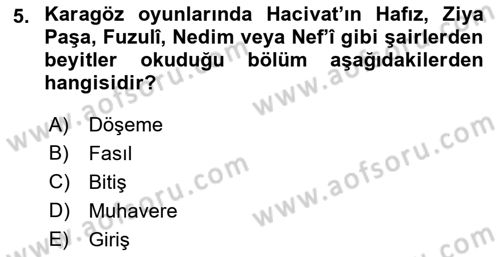 Halk Edebiyatına Giriş 2 Dersi 2018 - 2019 Yılı Yaz Okulu Sınav Soruları 5. Soru