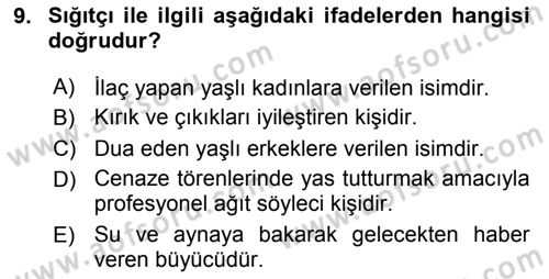 Halk Edebiyatına Giriş 2 Dersi 2018 - 2019 Yılı Yaz Okulu Sınav Soruları 9. Soru