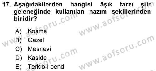 Halk Edebiyatına Giriş 2 Dersi 2020 - 2021 Yılı Yaz Okulu Sınav Soruları 17. Soru