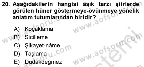 Halk Edebiyatına Giriş 2 Dersi 2020 - 2021 Yılı Yaz Okulu Sınav Soruları 20. Soru