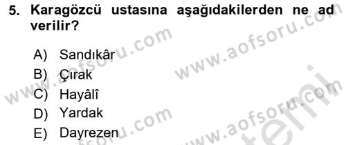 Halk Edebiyatına Giriş 2 Dersi 2020 - 2021 Yılı Yaz Okulu Sınav Soruları 5. Soru