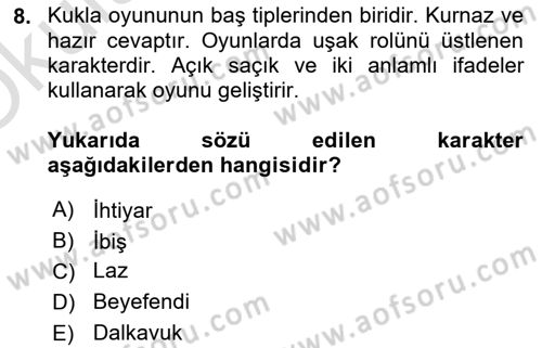 Halk Edebiyatına Giriş 2 Dersi 2020 - 2021 Yılı Yaz Okulu Sınav Soruları 8. Soru