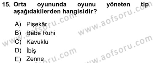 Halk Edebiyatına Giriş 2 Dersi 2021 - 2022 Yılı (Vize) Ara Sınav Soruları 15. Soru