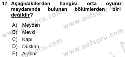 Halk Edebiyatına Giriş 2 Dersi 2021 - 2022 Yılı (Vize) Ara Sınav Soruları 17. Soru