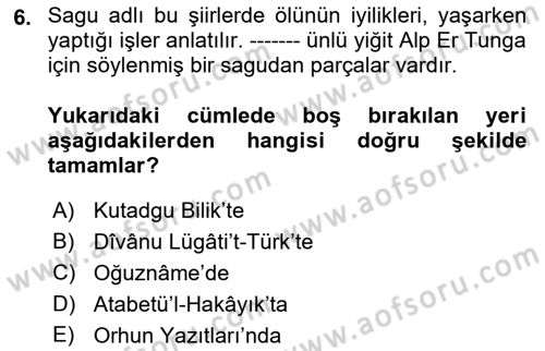 Halk Edebiyatına Giriş 2 Dersi 2021 - 2022 Yılı (Vize) Ara Sınav Soruları 6. Soru