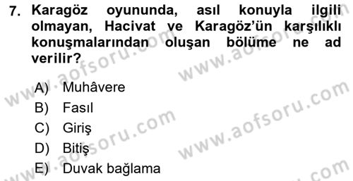 Halk Edebiyatına Giriş 2 Dersi 2021 - 2022 Yılı (Vize) Ara Sınav Soruları 7. Soru