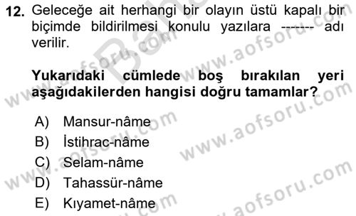 Halk Edebiyatına Giriş 2 Dersi 2021 - 2022 Yılı (Final) Dönem Sonu Sınav Soruları 12. Soru