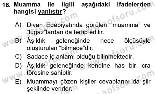 Halk Edebiyatına Giriş 2 Dersi 2021 - 2022 Yılı (Final) Dönem Sonu Sınav Soruları 16. Soru