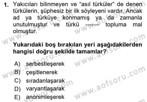 Halk Edebiyatına Giriş 2 Dersi 2021 - 2022 Yılı Yaz Okulu Sınav Soruları 1. Soru