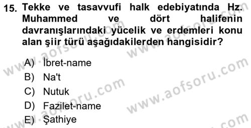 Halk Edebiyatına Giriş 2 Dersi 2021 - 2022 Yılı Yaz Okulu Sınav Soruları 15. Soru