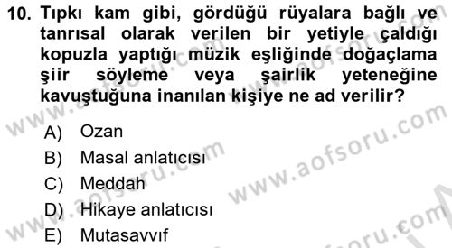 Halk Edebiyatına Giriş 2 Dersi 2022 - 2023 Yılı Yaz Okulu Sınav Soruları 10. Soru