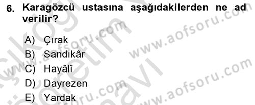 Halk Edebiyatına Giriş 2 Dersi 2022 - 2023 Yılı Yaz Okulu Sınav Soruları 6. Soru