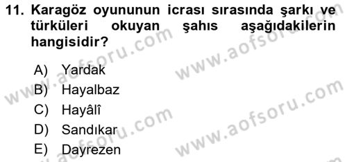 Halk Edebiyatına Giriş 2 Dersi 2023 - 2024 Yılı (Vize) Ara Sınav Soruları 11. Soru