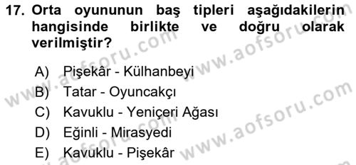Halk Edebiyatına Giriş 2 Dersi 2023 - 2024 Yılı (Vize) Ara Sınav Soruları 17. Soru