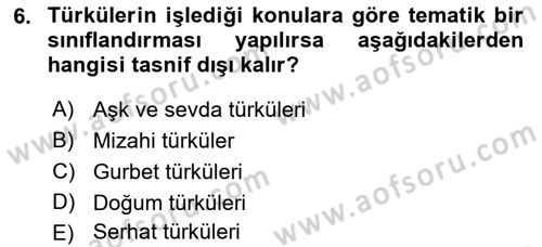 Halk Edebiyatına Giriş 2 Dersi 2023 - 2024 Yılı (Vize) Ara Sınav Soruları 6. Soru