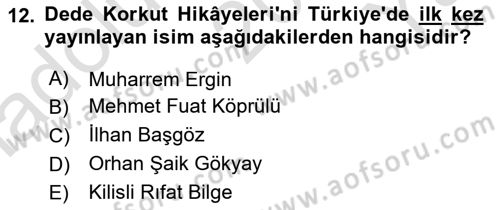 Halk Edebiyatına Giriş 2 Dersi 2023 - 2024 Yılı Yaz Okulu Sınav Soruları 12. Soru