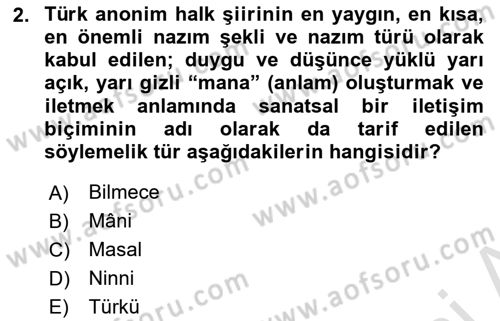 Halk Edebiyatına Giriş 2 Dersi 2023 - 2024 Yılı Yaz Okulu Sınav Soruları 2. Soru
