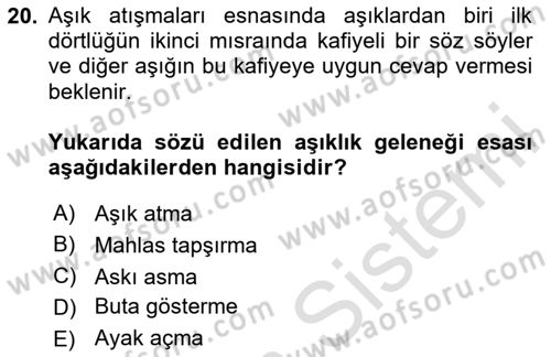 Halk Edebiyatına Giriş 2 Dersi 2023 - 2024 Yılı Yaz Okulu Sınav Soruları 20. Soru