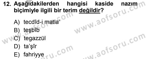 Eski Türk Edebiyatına Giriş: Biçim ve Ölçü Dersi Ara Sınavı Deneme Sınav Soruları 12. Soru