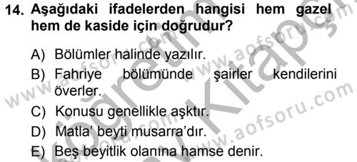 Eski Türk Edebiyatına Giriş: Biçim ve Ölçü Dersi 2012 - 2013 Yılı (Vize) Ara Sınav Soruları 14. Soru
