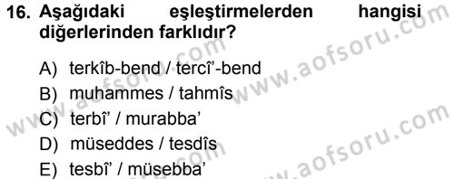 Eski Türk Edebiyatına Giriş: Biçim ve Ölçü Dersi Ara Sınavı Deneme Sınav Soruları 16. Soru