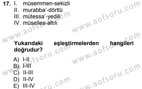 Eski Türk Edebiyatına Giriş: Biçim ve Ölçü Dersi 2012 - 2013 Yılı (Vize) Ara Sınav Soruları 17. Soru