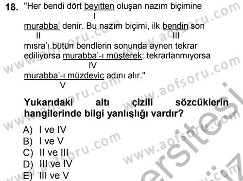 Eski Türk Edebiyatına Giriş: Biçim ve Ölçü Dersi 2012 - 2013 Yılı (Vize) Ara Sınav Soruları 18. Soru