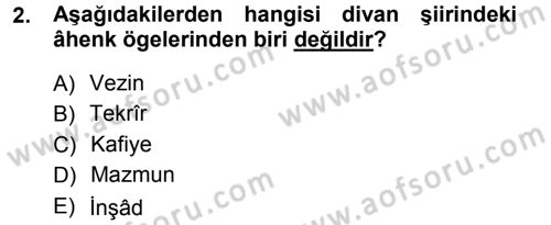 Eski Türk Edebiyatına Giriş: Biçim ve Ölçü Dersi 2012 - 2013 Yılı (Vize) Ara Sınav Soruları 2. Soru