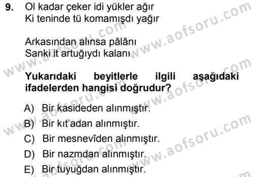 Eski Türk Edebiyatına Giriş: Biçim ve Ölçü Dersi Ara Sınavı Deneme Sınav Soruları 9. Soru
