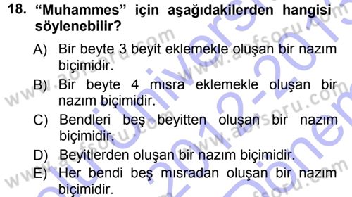 Eski Türk Edebiyatına Giriş: Biçim ve Ölçü Dersi 2012 - 2013 Yılı (Final) Dönem Sonu Sınav Soruları 18. Soru