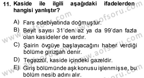 Eski Türk Edebiyatına Giriş: Biçim ve Ölçü Dersi 2013 - 2014 Yılı (Vize) Ara Sınav Soruları 11. Soru