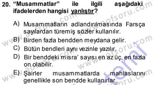 Eski Türk Edebiyatına Giriş: Biçim ve Ölçü Dersi 2013 - 2014 Yılı (Vize) Ara Sınav Soruları 20. Soru