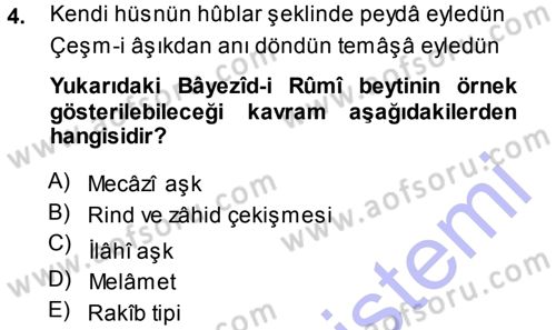 Eski Türk Edebiyatına Giriş: Biçim ve Ölçü Dersi Ara Sınavı Deneme Sınav Soruları 4. Soru