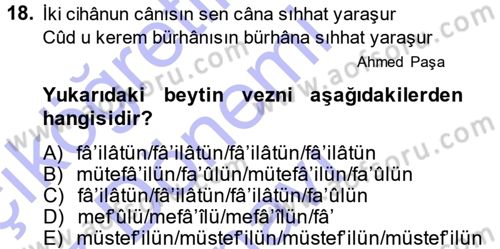 Eski Türk Edebiyatına Giriş: Biçim ve Ölçü Dersi 2013 - 2014 Yılı (Final) Dönem Sonu Sınav Soruları 18. Soru