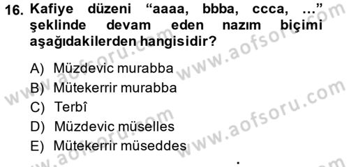 Eski Türk Edebiyatına Giriş: Biçim ve Ölçü Dersi Ara Sınavı Deneme Sınav Soruları 16. Soru