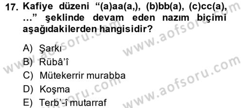 Eski Türk Edebiyatına Giriş: Biçim ve Ölçü Dersi 2014 - 2015 Yılı (Vize) Ara Sınav Soruları 17. Soru