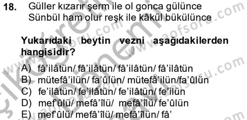 Eski Türk Edebiyatına Giriş: Biçim ve Ölçü Dersi 2014 - 2015 Yılı (Final) Dönem Sonu Sınav Soruları 18. Soru