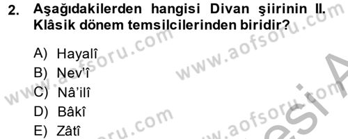 Eski Türk Edebiyatına Giriş: Biçim ve Ölçü Dersi 2014 - 2015 Yılı (Final) Dönem Sonu Sınav Soruları 2. Soru