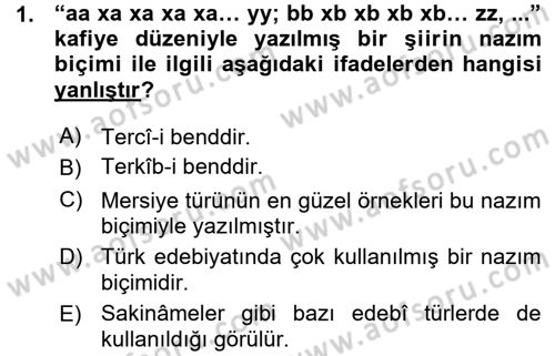 Eski Türk Edebiyatına Giriş: Biçim ve Ölçü Dersi Ara Sınavı Deneme Sınav Soruları 1. Soru