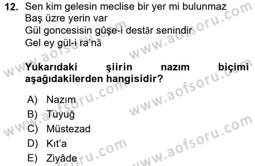 Eski Türk Edebiyatına Giriş: Biçim ve Ölçü Dersi 2015 - 2016 Yılı (Vize) Ara Sınav Soruları 12. Soru